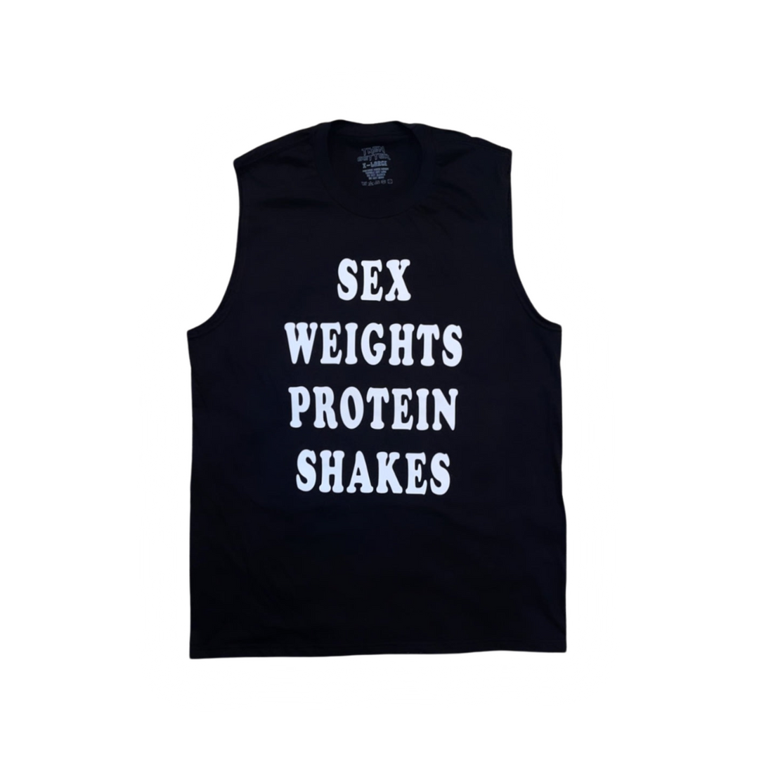 SEX, WEIGHTS, PROTEIN SHAKES - SLEEVELESS